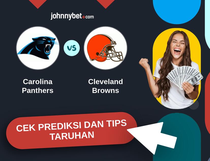 Carolina Panthers - Cleveland Browns Prediksi dan Tips Taruhan