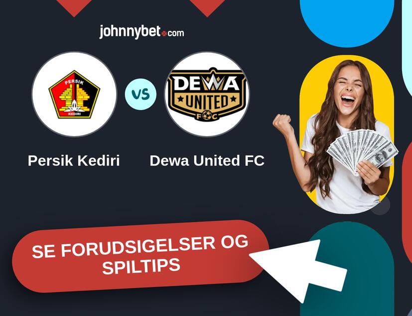 Persik Kediri - Dewa United FC Forudsigelser og Spiltips