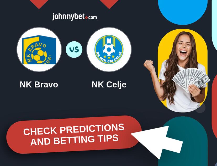 NK Bravo - NK Celje Predictions and Betting Tips