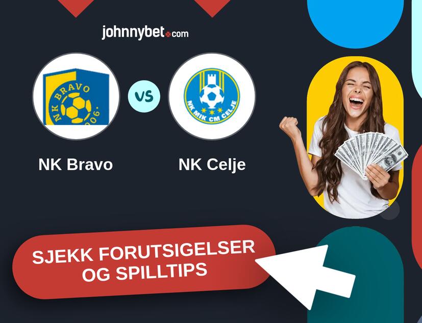 NK Bravo - NK Celje Prediksjoner og Spilltips