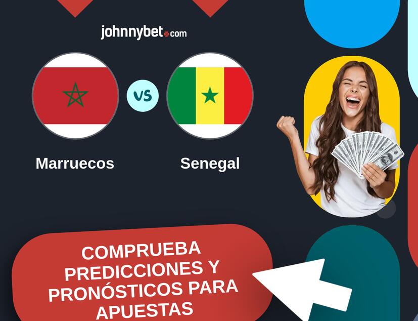 Marruecos - Senegal Pronósticos y Consejos de Apuestas