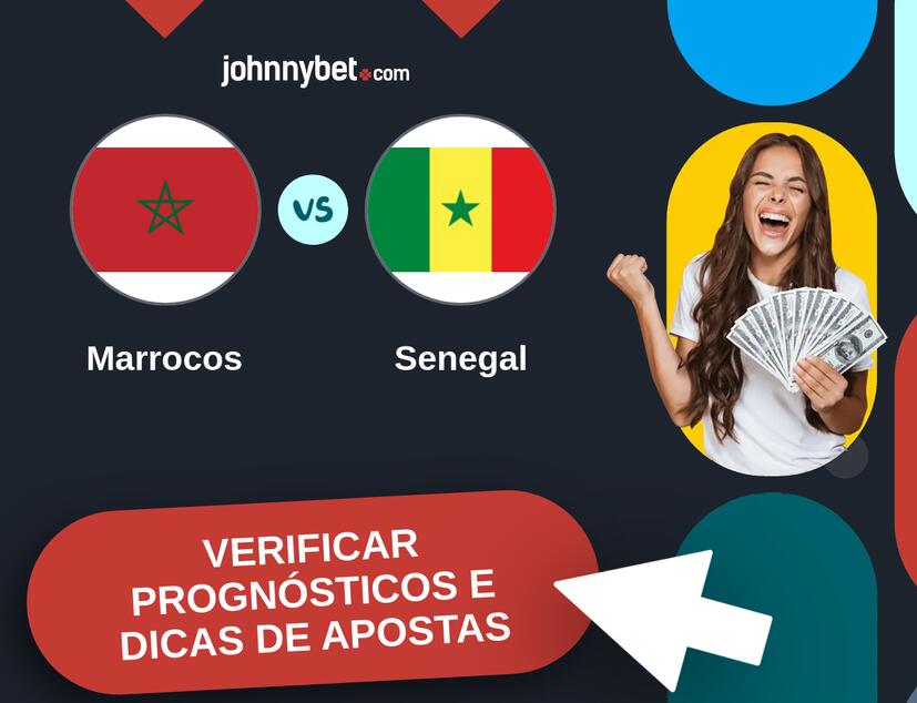 Marrocos - Senegal Prognósticos e Dicas de Apostas