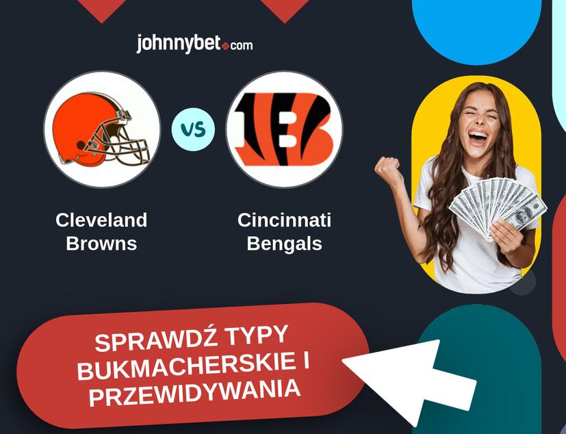 Cleveland Browns - Cincinnati Bengals Typy Bukmacherskie i Przewidywania