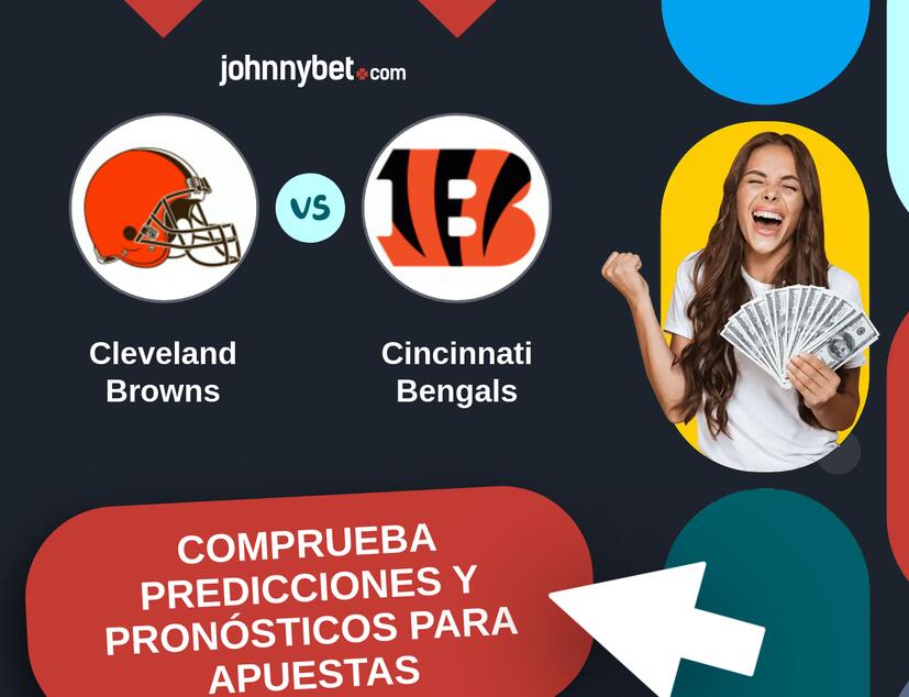 Cleveland Browns - Cincinnati Bengals Pronósticos y Consejos de Apuestas