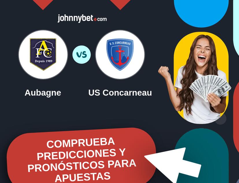 Aubagne - US Concarneau Pronósticos y Consejos de Apuestas
