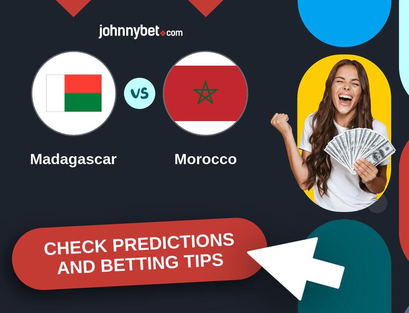 Madagascar - Morocco Predictions and Betting Tips