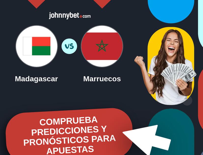 Madagascar - Marruecos Pronósticos y Consejos de Apuestas