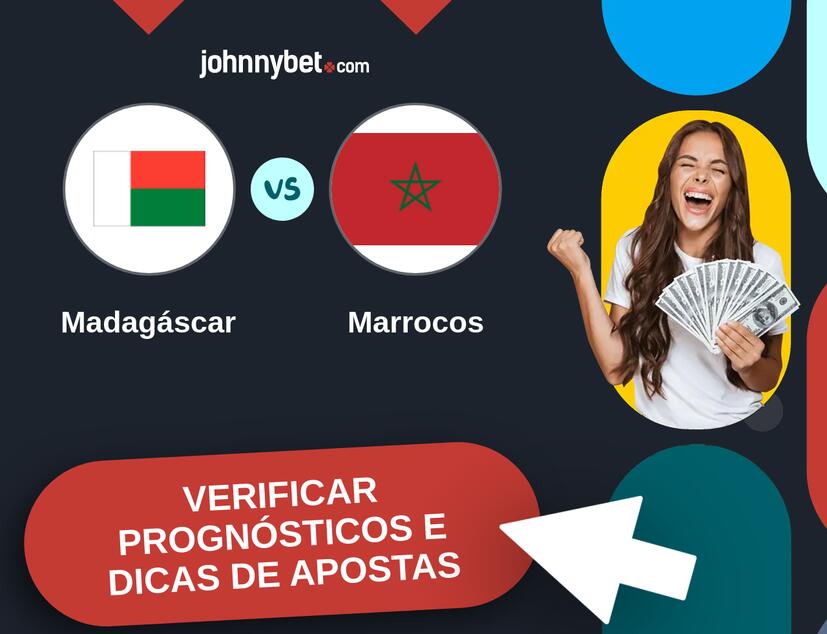 Madagáscar - Marrocos Prognósticos e Dicas de Apostas