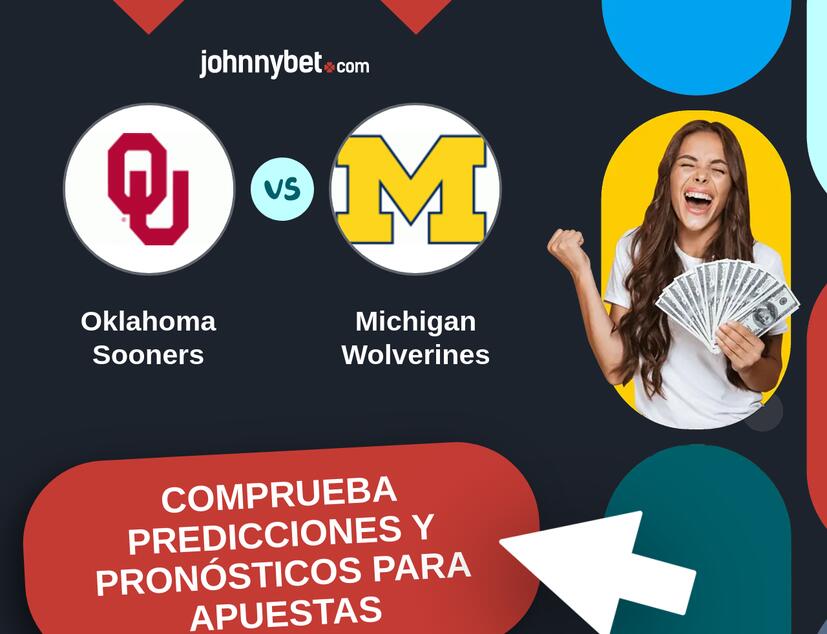 Oklahoma Sooners - Michigan Wolverines Pronósticos y Consejos de Apuestas