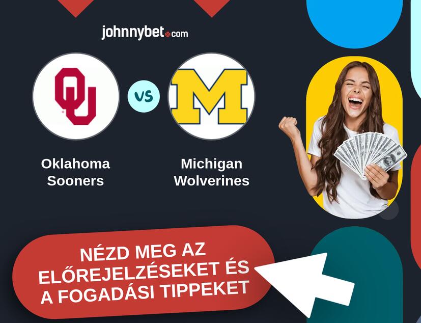 Oklahoma Sooners - Michigan Wolverines előrejelzések és fogadási tippek