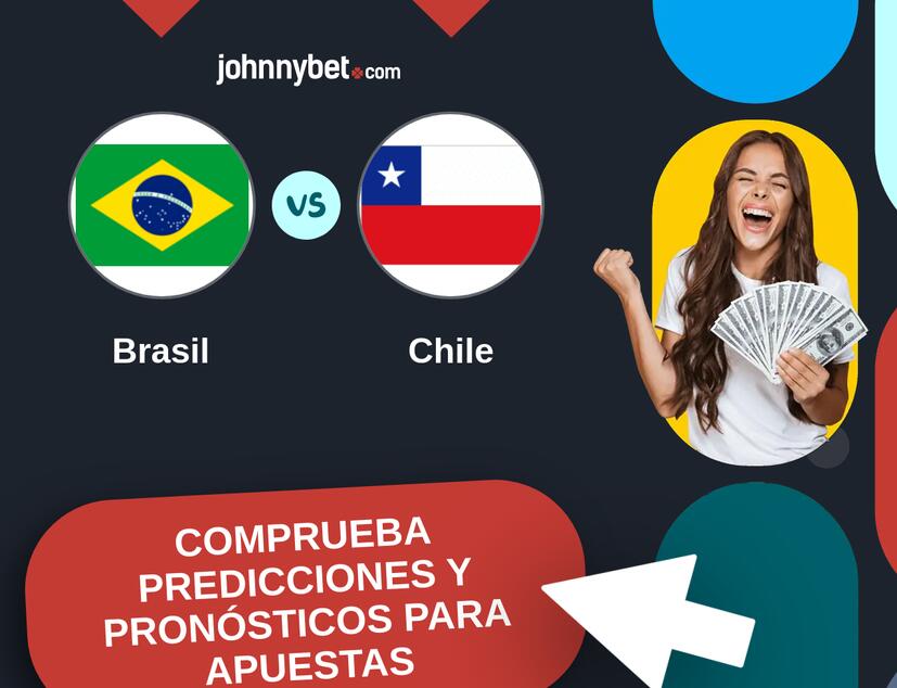 Brasil - Chile Pronósticos y Consejos de Apuestas