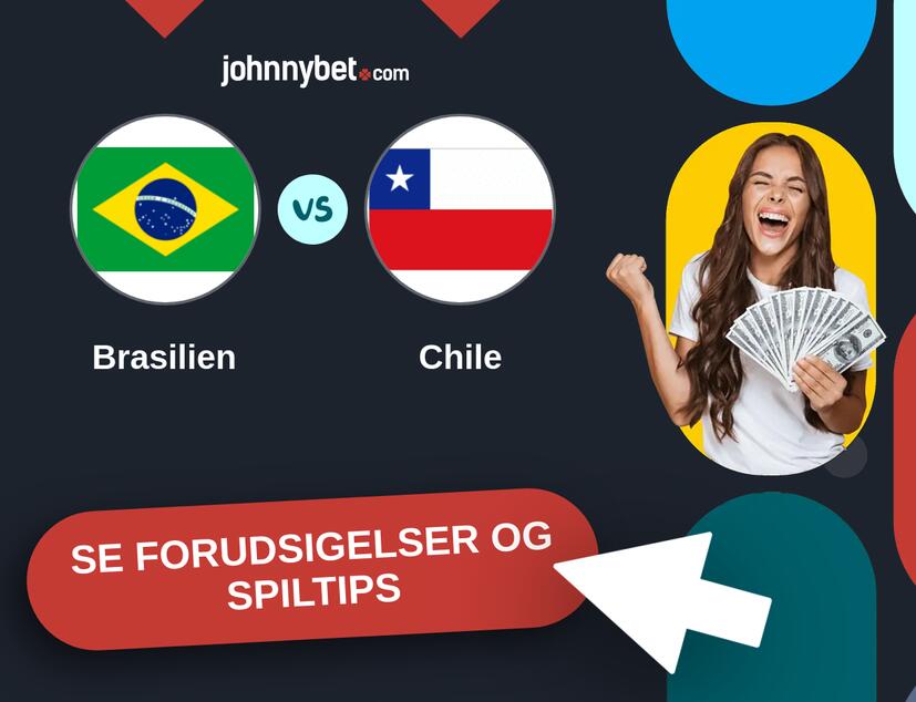Brasilien - Chile Forudsigelser og Spiltips