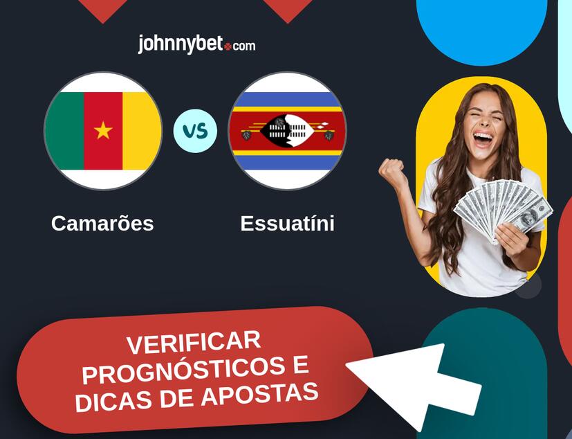 Camarões - Essuatíni Prognósticos e Dicas de Apostas