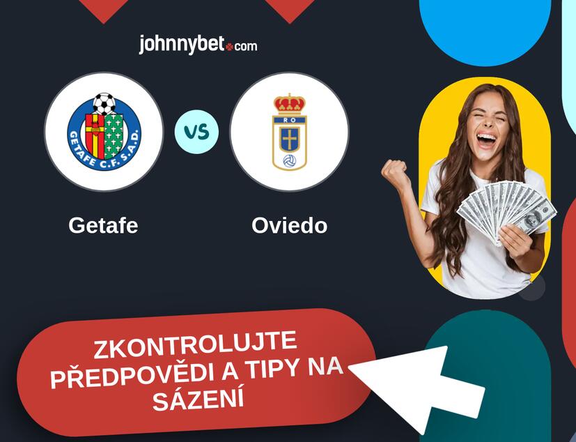 Getafe - Oviedo Predikce a tipy na sázení.