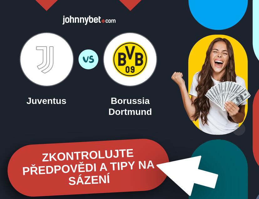 Juventus - Borussia Dortmund Predikce a tipy na sázení.