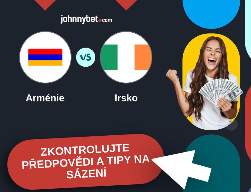 Arménie - Irsko Predikce a tipy na sázení.