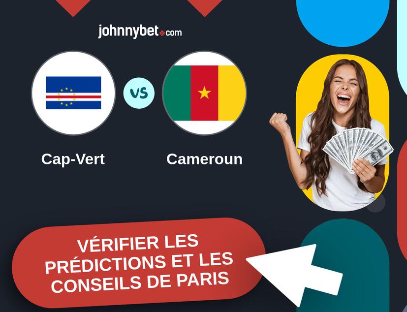 Cap-Vert - Cameroun Prédictions et Conseils de Paris