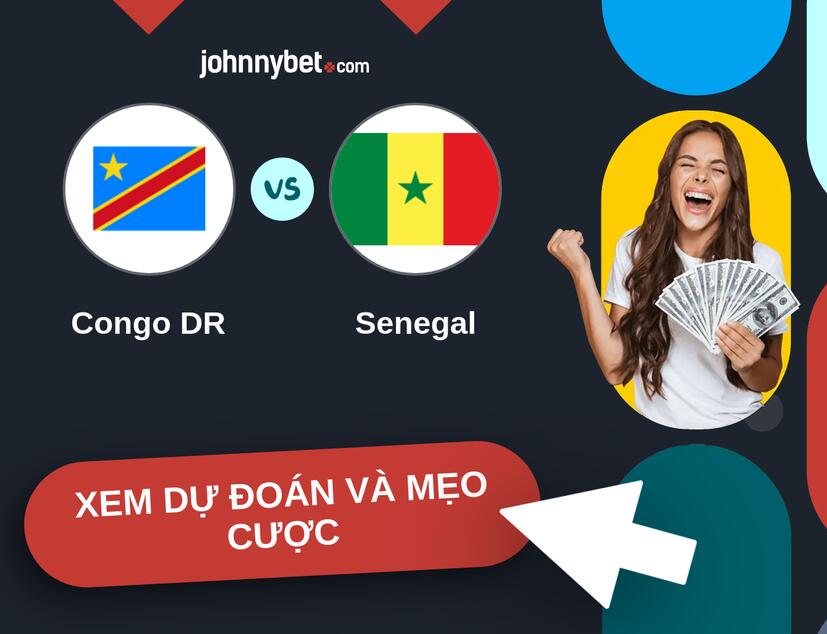 Congo DR - Senegal Nhận định và mẹo cược