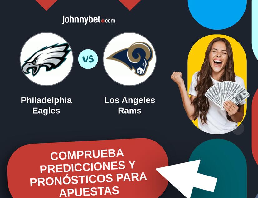 Philadelphia Eagles - Los Angeles Rams Pronósticos y Consejos de Apuestas