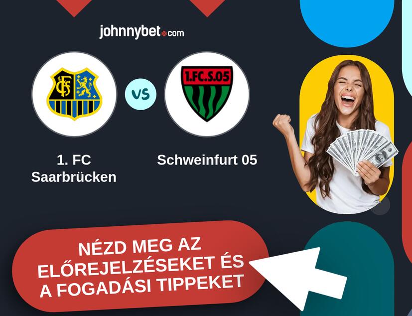 1. FC Saarbrücken - Schweinfurt 05 előrejelzések és fogadási tippek