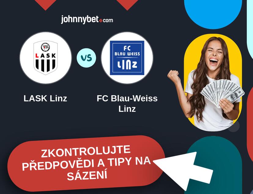 LASK Linz - FC Blau-Weiss Linz Predikce a tipy na sázení.