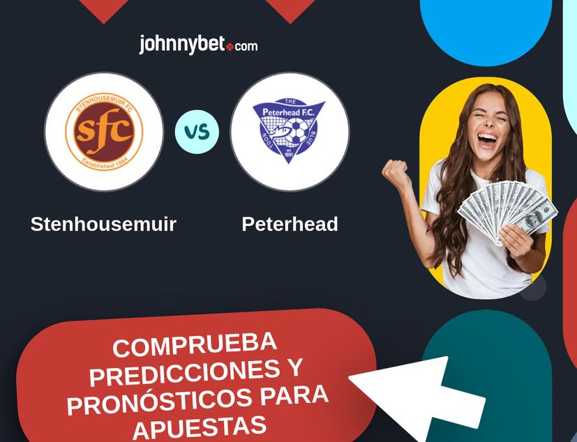Stenhousemuir - Peterhead Pronósticos y Consejos de Apuestas