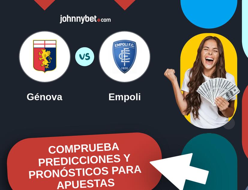 Génova - Empoli Pronósticos y Consejos de Apuestas