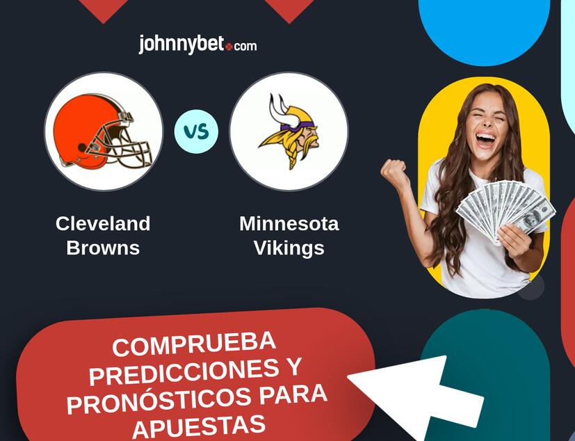 Cleveland Browns - Minnesota Vikings Pronósticos y Consejos de Apuestas