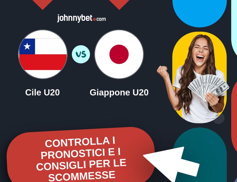 Cile U20 - Giappone U20 Pronostici e Consigli Scommesse