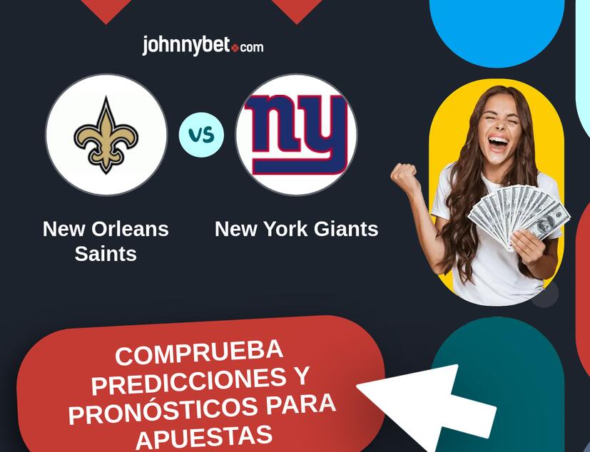 New Orleans Saints - New York Giants Pronósticos y Consejos de Apuestas