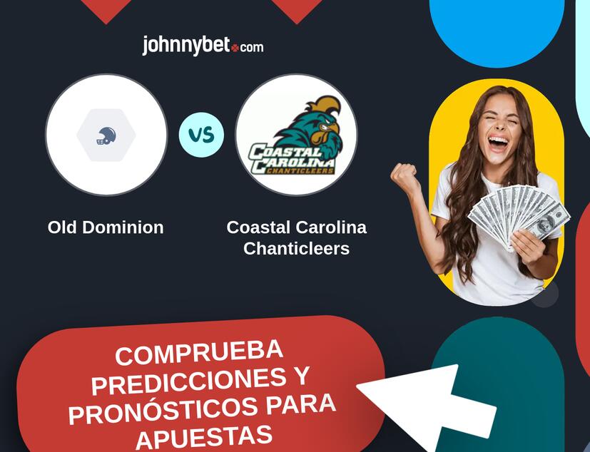 Old Dominion - Coastal Carolina Chanticleers Pronósticos y Consejos de Apuestas