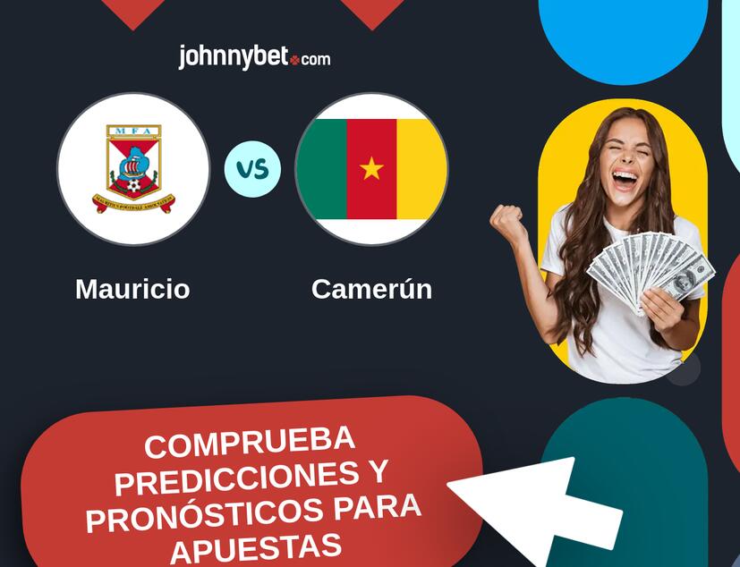 Mauricio - Camerún Pronósticos y Consejos de Apuestas