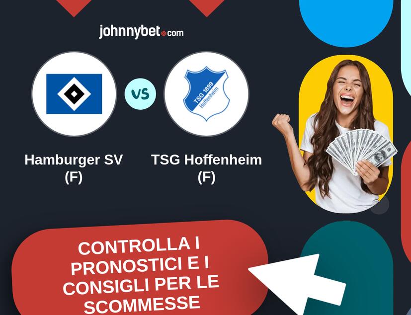 Hamburger SV (F) - TSG Hoffenheim (F) Pronostici e Consigli Scommesse