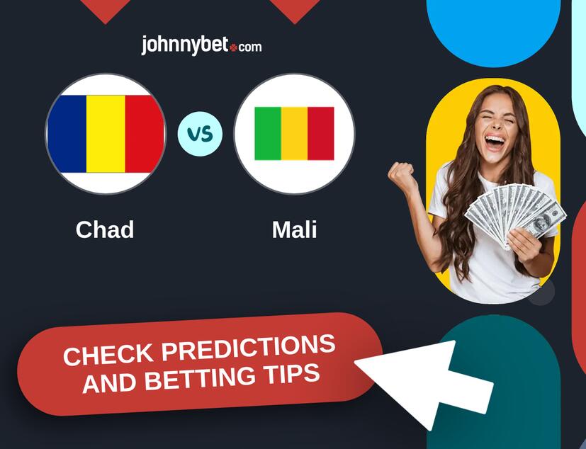 Chad - Mali Predictions and Betting Tips