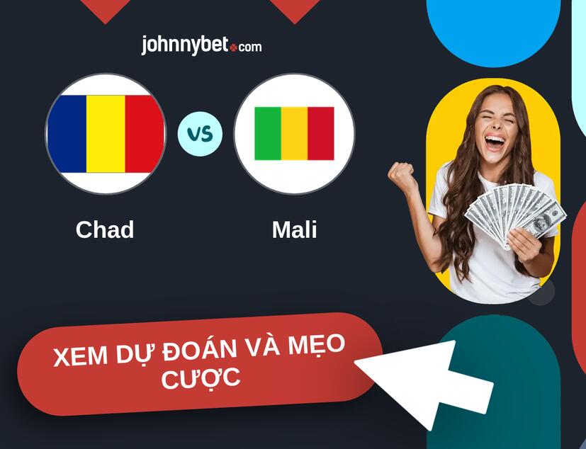 Chad - Mali Nhận định và mẹo cược