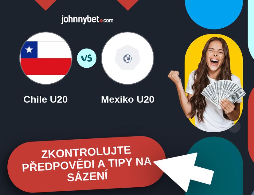 Chile U20 - Mexiko U20 Predikce a tipy na sázení.