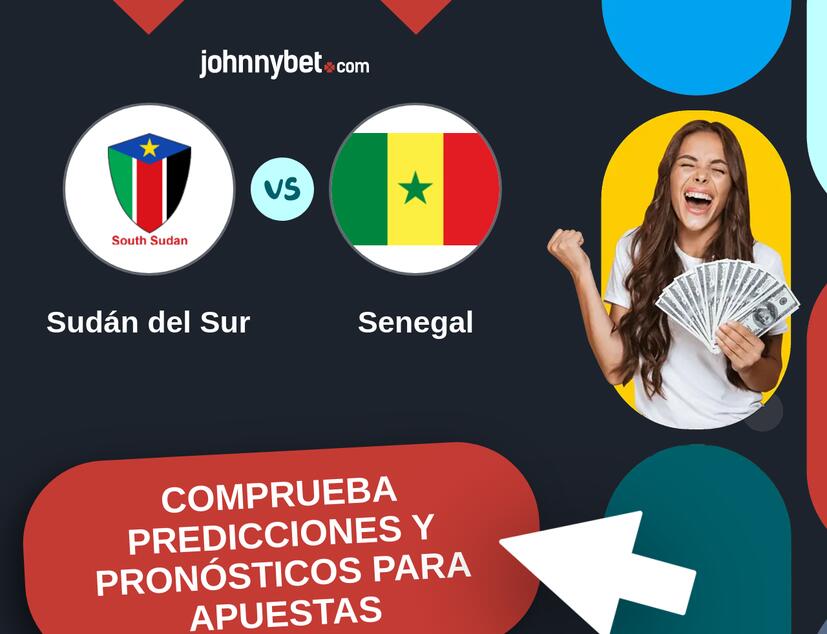 Sudán del Sur - Senegal Pronósticos y Consejos de Apuestas