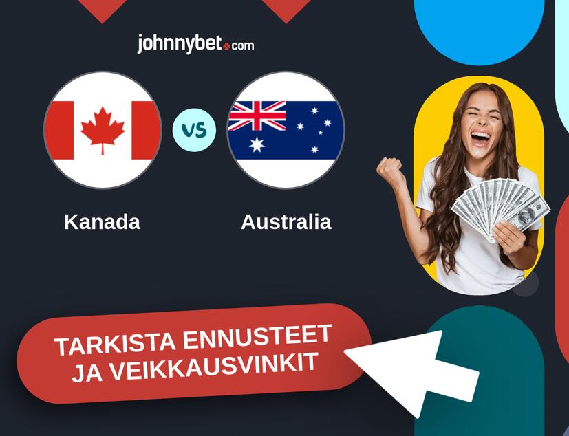 Kanada - Australia Ennusteet ja Vetovihjeet