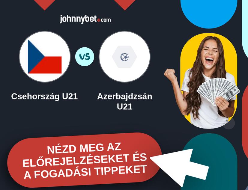Csehország U21 - Azerbajdzsán U21 előrejelzések és fogadási tippek