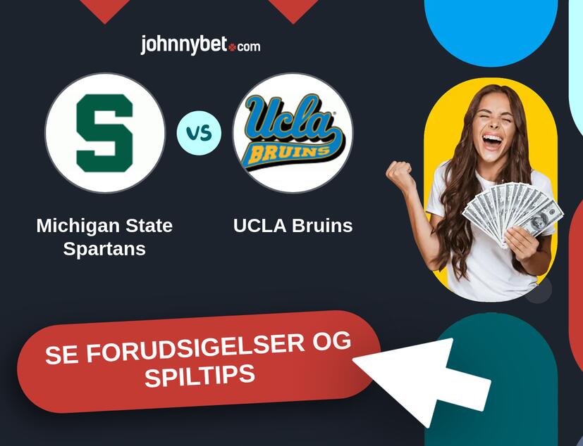 Michigan State Spartans - UCLA Bruins Forudsigelser og Spiltips