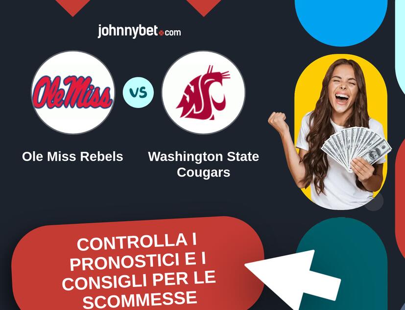 Ole Miss Rebels - Washington State Cougars Pronostici e Consigli Scommesse
