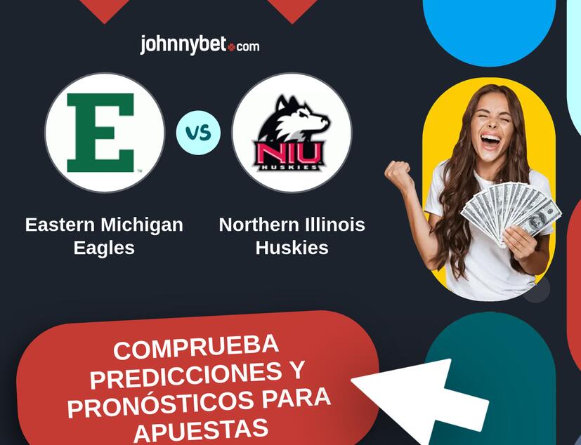 Eastern Michigan Eagles - Northern Illinois Huskies Pronósticos y Consejos de Apuestas