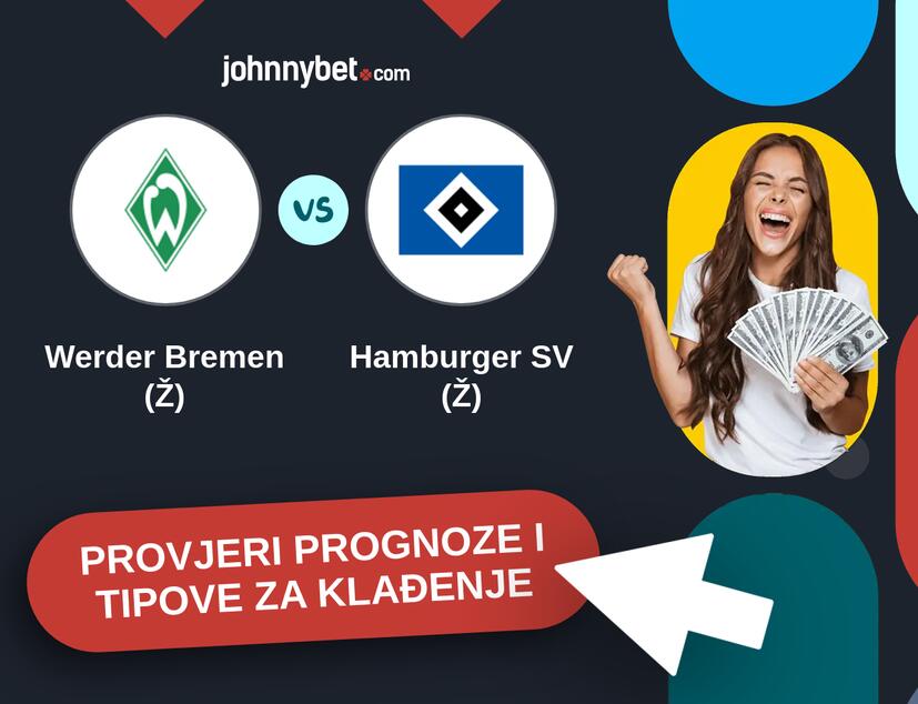 Werder Bremen (Ž) - Hamburger SV (Ž) Tipovi i prognoze