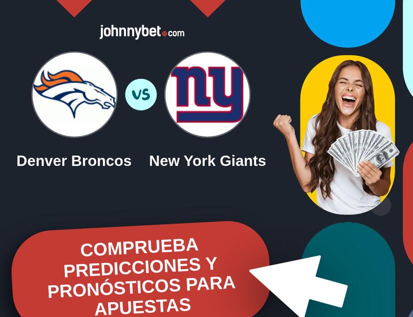 Denver Broncos - New York Giants Pronósticos y Consejos de Apuestas