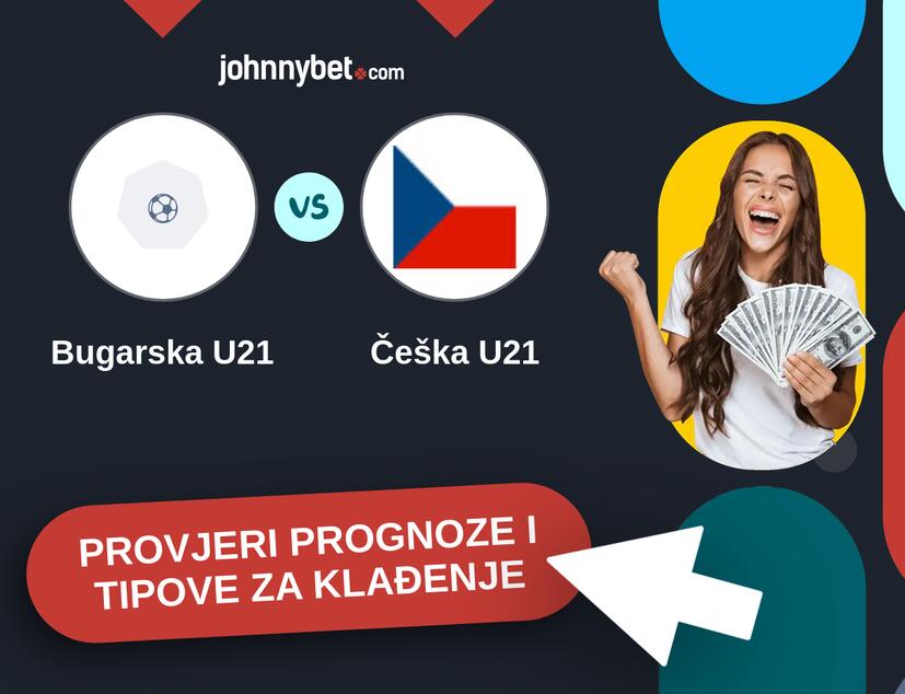 Bugarska U21 - Češka U21 Tipovi i prognoze