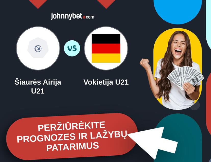 Šiaurės Airija U21 - Vokietija U21 Prognozės ir Statymų Patarimai