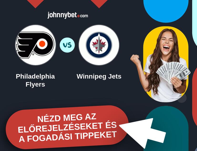 Philadelphia Flyers - Winnipeg Jets előrejelzések és fogadási tippek