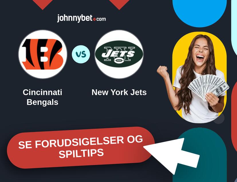 Cincinnati Bengals - New York Jets Forudsigelser og Spiltips