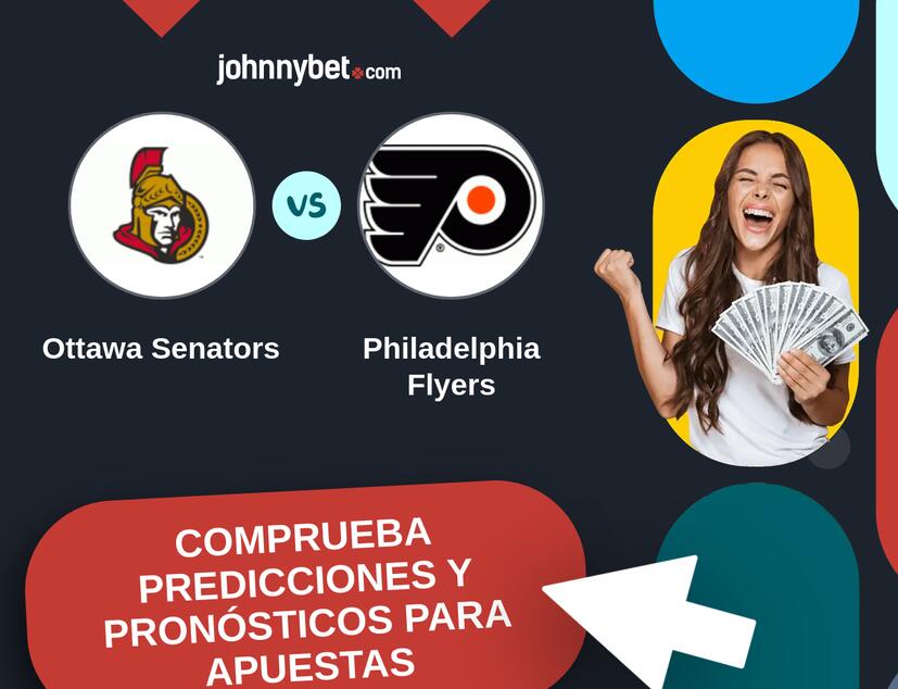 Ottawa Senators - Philadelphia Flyers Pronósticos y Consejos de Apuestas