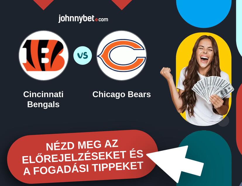 Cincinnati Bengals - Chicago Bears előrejelzések és fogadási tippek
